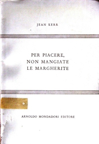 Per piacere, non mangiate le margherite. Racconti. Con 21 disegni …