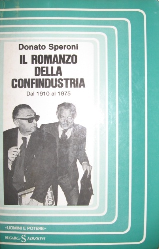 Il romanzo della Confindustria.