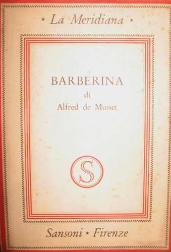 Barberina. Commedia in tre atti. Traduzione di Corrado Tumiati.