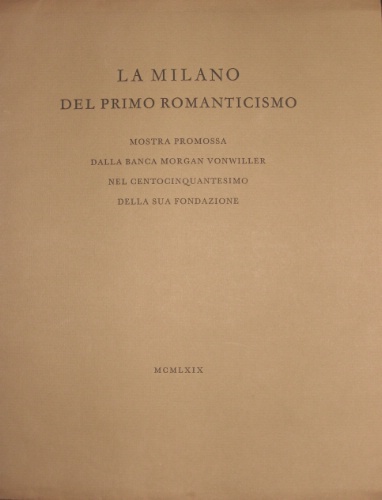 La Milano del primo Romanticismo. Salone Napoleonico dell’Accademia di Brera …