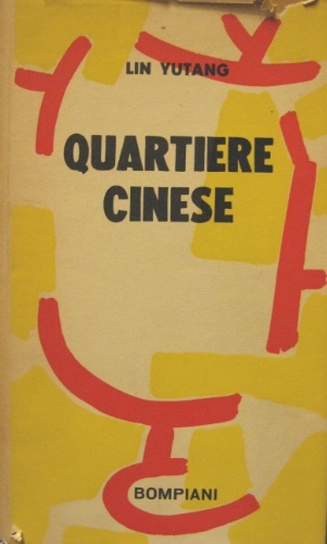 Quartiere cinese. Romanzo. Traduzione dall’inglese di Camillo Pellizzi.