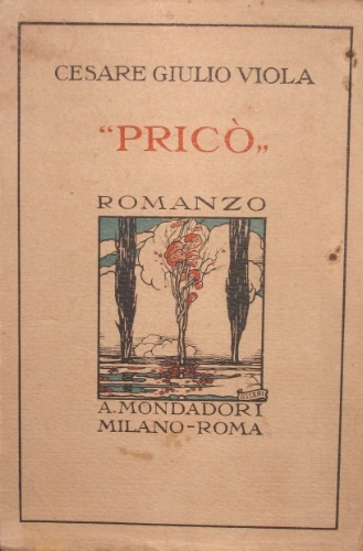 Pricò. Romanzo.