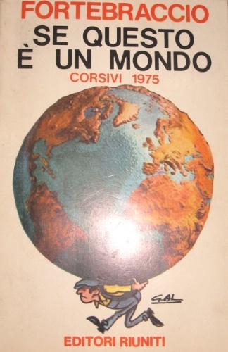 Se questo è un mondo. Corsivi 1975. Prefazione di Oreste …