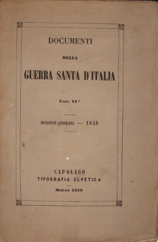 Documenti sulla guerra santa d’Italia.