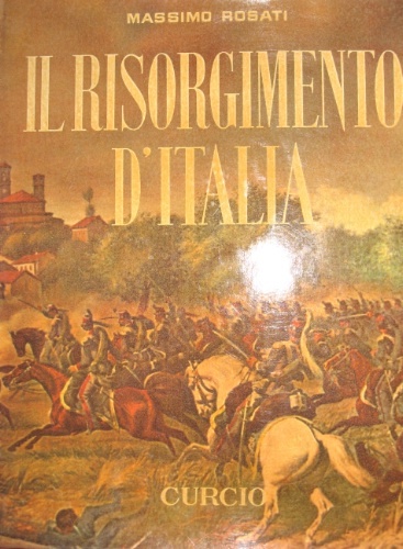 Il risorgimento d’Italia. A cura di Marcello Alfani e Filippo …