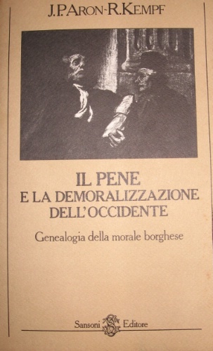 Il pene e la demoralizzazione dell’Occidente. Prefazione all’edizione italiana di …