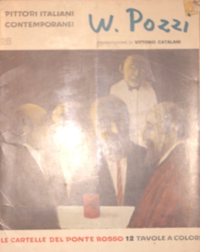 W. Pozzi. Presentazione di Vittorio Catalani.
