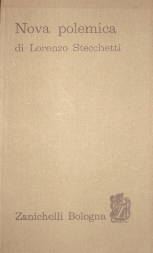 Nova polemica. Prologo di Nicola Zanichelli.