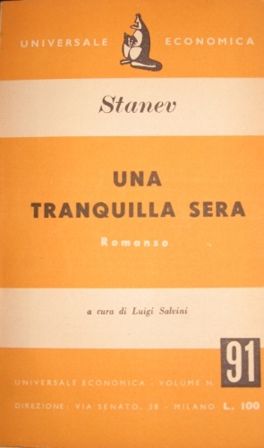 Una tranquilla sera. Romanzo. A cura di Luigi Salvini.