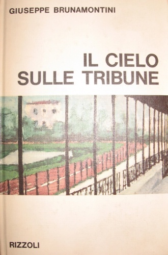 Il cielo sulle tribune.