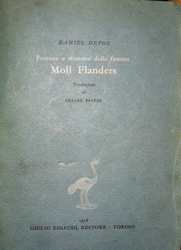 Fortune e sfortune della famosa Moll Flanders. Traduzione di Cesare …