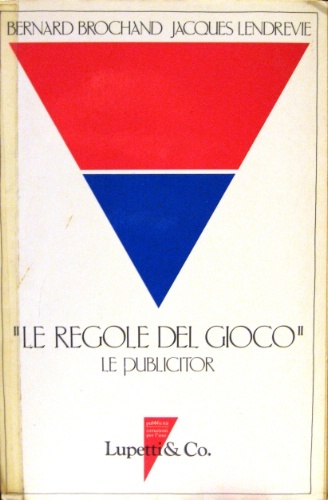 “Le regole del gioco”. Le Publicitor. Traduzione e consulenza editoriale …