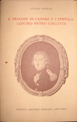 Il principe di Canosa e l’epistola contro Pietro Colletta.