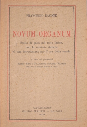 Novum organum. Scelta di passi nel testo latino, con la …