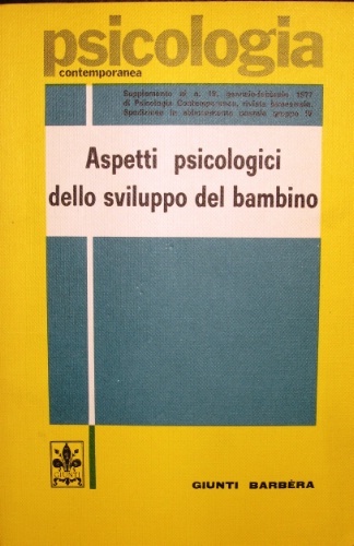 Aspetti psicologici dello sviluppo del bambino. Traduzione di Corinna Ranchetti.