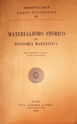 Materialismo storico ed economia marxista. Nona edizione riveduta e con …