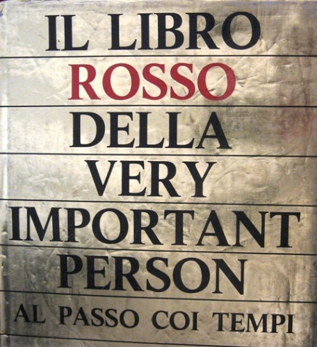 Il libro rosso della very important person 1970.