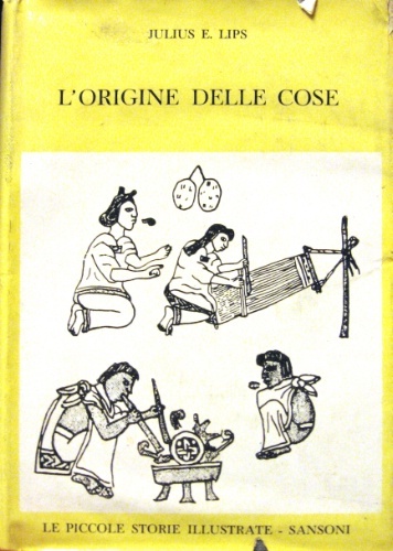 L’origine delle cose. Storia della civiltà umana. Traduzione di L. …