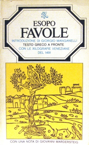 Favole. Introduzione di Giorgio Manganelli. Traduzione di Elena Ceva Valla. …