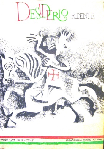Desiderio ridente. In cinque volumi.