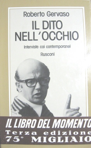 Il dito nell’occhio. Interviste coi contemporanei.