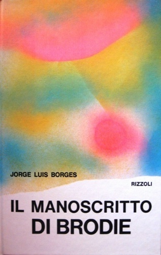 Il manoscritto di Brodie. Traduzione di Livio Bacchi Wilcock.