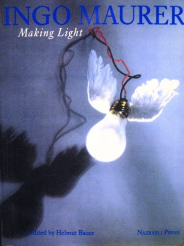Making light. Edited by Helmut Bauer.