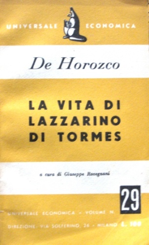 La vita di Lazzarino di Tormes. A cura di Giuseppe …