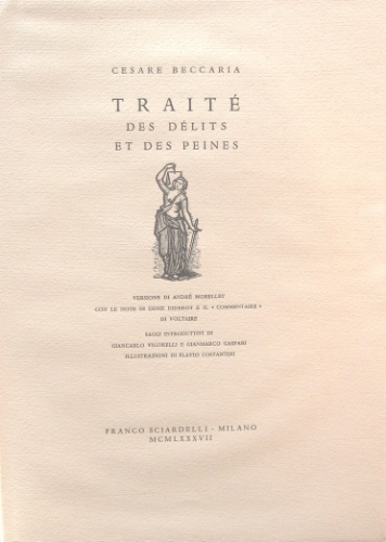 Traité des délits et des peines. Versione di André Morellet. …