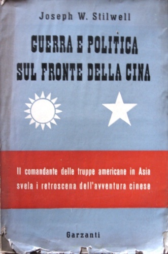 Guerra e politica sul fronte della Cina. Documenti scelti e …