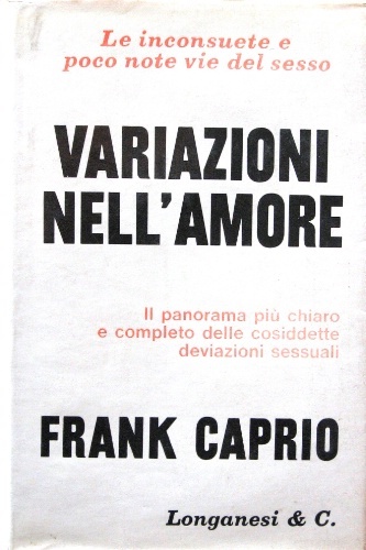 Variazioni nell'amore. Traduzione di Gianluigi Bemporad. Prologo di George W. …