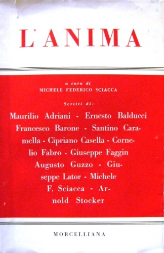 L’anima. A cura di Michele Federico Sciacca.