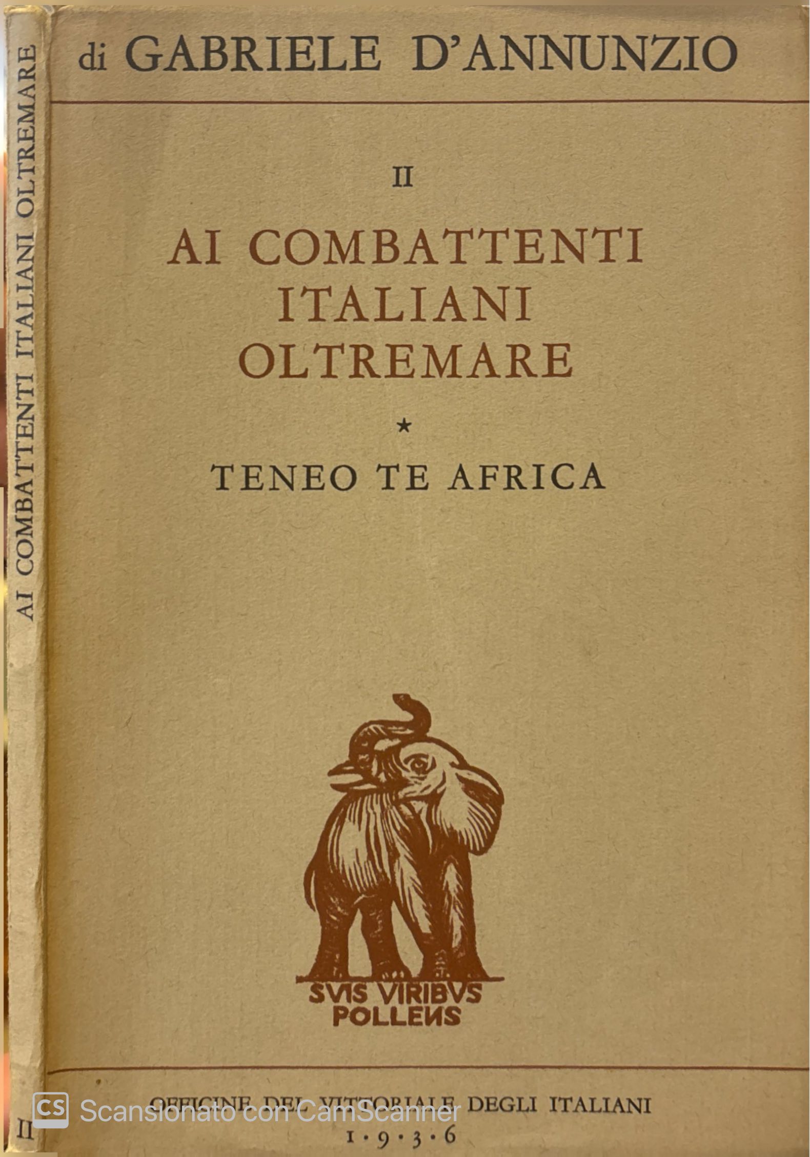 Ai combattenti italiani oltremare. Teneo te Africa.
