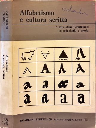 Alfabetismo e cultura storica. Quaderni storici 38.