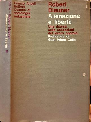 Alienazione e libertà.