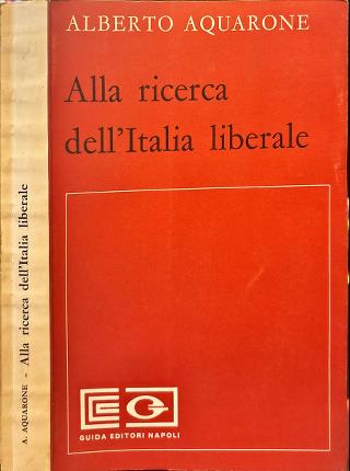 Alla ricerca dell'Italia liberale.