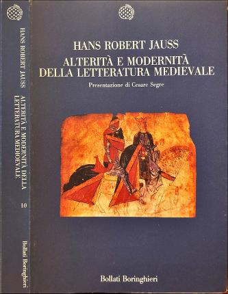Alterità e modernità della letteratura medievale.