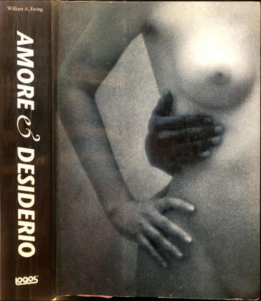 Amore & desiderio. Opere fotografie.