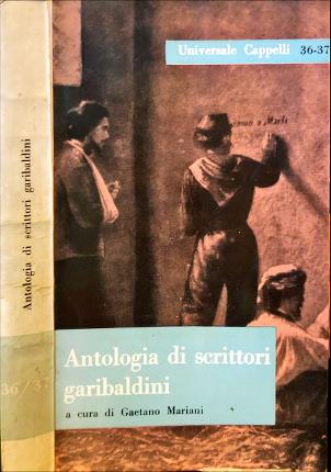 Antologia di scrittori garibaldini.