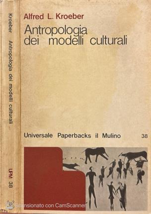Antropologia dei modelli culturali.