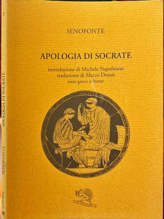 Apologia di Socrate. Senofonte.