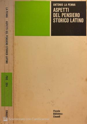 Aspetti del pensiero storico latino con due scritti sulla scuola …