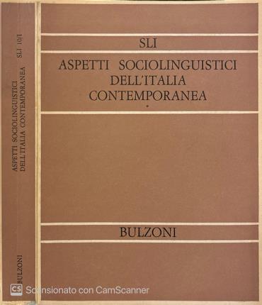 Aspetti sociolinguistici dell'Italia contemporanea.