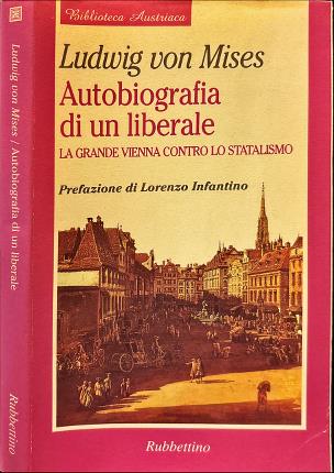 Autobiografia di un liberale.