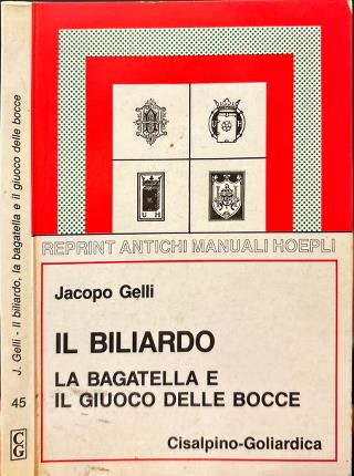 Biliardo Bagattella e giuoco alle Bocce.