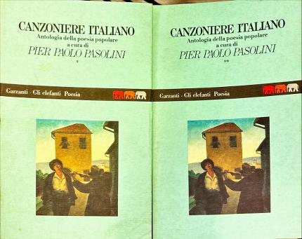 Canzoniere italiano. Antologia della poesia popolare. Due volumi.