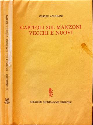 Capitoli sul Manzoni vecchi e nuovi.
