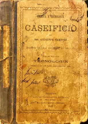 Caseificio del Dott. Giuseppe Sartori. Volume Secondo Tecnologia.