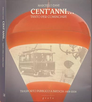 Cent'anni . tanto per cominciare.