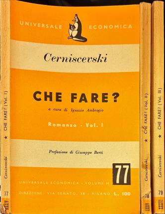 Che fare? Cerniscevski. Tre volumi.